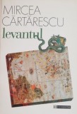Levantul - Mircea Cartarescu (Carte Istorie, Editie Noua/Anticariat, Stare Buna)