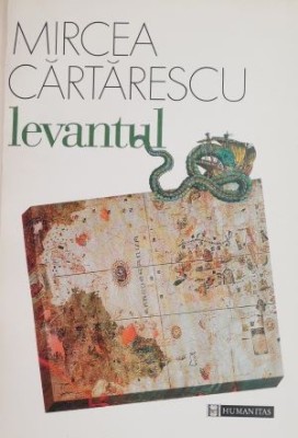 Levantul &amp;ndash; Mircea Cartarescu foto