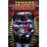 Train Me Gamble An Original Graphic Novel