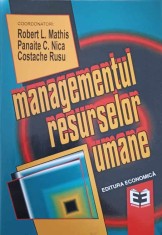 MANAGEMENTUL RESURSELOR UMANE-R.L. MATHIS, P.C. NICA, C. RUSU-306236