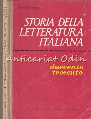 Storia Della Letteratura Italiana -Duecento, Trecento- Tiraj: 1320 Exemplare foto