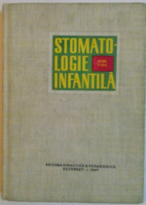 STOMATOLOGIE INFANTILA de PETRE FIRU, 1967 foto