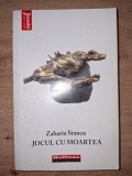 Jocul cu moartea- Zaharia Stancu