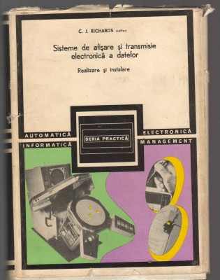 C10595 - SISTEME DE AFISARE SI TRANSMISIE ELECTRONICA A DATELOR - C.J. RICHARDS foto