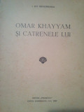 I. Ch. Severeanu - Omar Khayyam si catrenele lui (editia 1937)