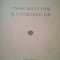 I. Ch. Severeanu - Omar Khayyam si catrenele lui (editia 1937)