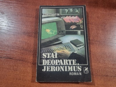 Stai deoparte,Jeronimus de Constantin Voivozeanu foto