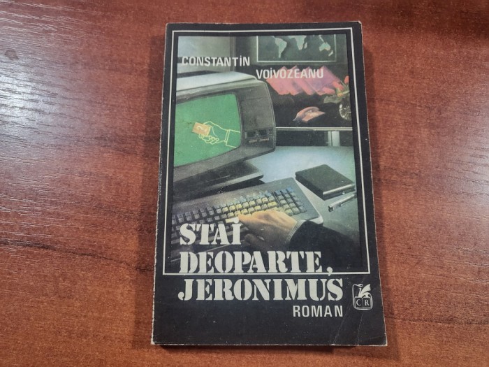 Stai deoparte,Jeronimus de Constantin Voivozeanu