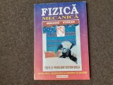 FIZICA Mecanica Teste si probleme sistem grila - Adrian Galbura/OCTAVIAN RUSU