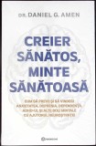 CREIER SANATOS, MINTE SANATOASA-DANIEL G. AMEN-343284