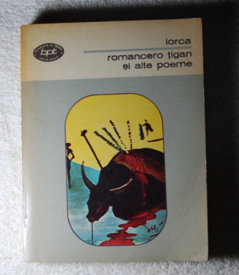 Federico Garcia Lorca - Romancero țigan și alte poeme foto
