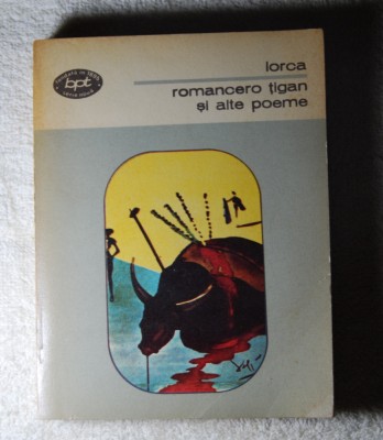 Federico Garcia Lorca - Romancero țigan și alte poeme foto