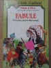 Fabule de la Esop pana azi - Colectiv, 2002, Carti Copilariei, 176 pagini, Carte Povesti