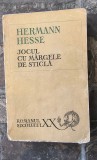 Jocul cu margele de sticla &ndash; Hermann Hesse