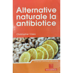 Alternative naturale la antibiotice