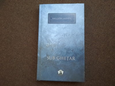 Halldor Laxness - Sub ghetar IN TIPLA foto