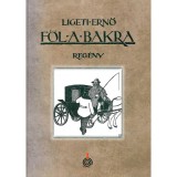 F&ouml;l a bakra - Ligeti Ernő