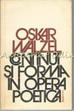 Continut Si Forma In Opera Poetica - Oskar Walzel