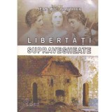 Jean-Luc Wauthier - Libertati supravegheate - 134048