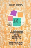 Judecata intre estetic si metafizic - 1982 - Rodica Croitoru ($C66)