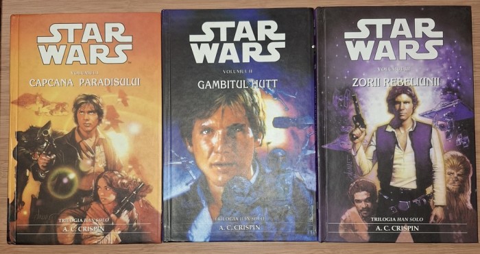 Star Wars 8, 9 și 10 * A. C. Crispin - Trilogia Han Solo vol. I-II-III (Capcana Paradisului * Gambitul Hutt&nbsp; * Zorii Rebelunii)