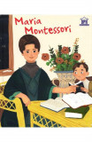 Cumpara ieftin Maria Montessori - Jane Kent Isabel Munosz