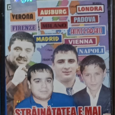 Străinătatea e mai parșivă că moartea , casetă sigilată cu muzică , manele