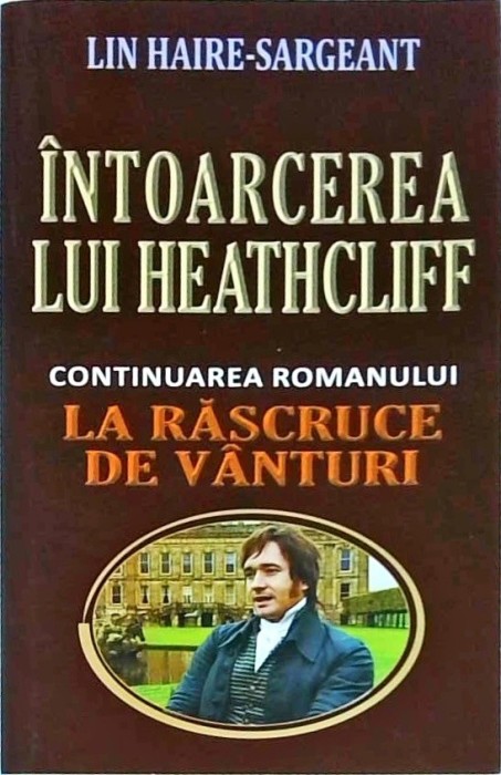Lin Haire-Sargeant - Intoarcerea lui Heathcliff