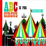 ABC is for Circus | Patrick Hruby