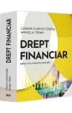 Drept financiar Ed.2 - Cosmin Flavius Costas, Mihaela Tofan