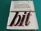 CONSTRUCȚII ARHITECTURĂ SISTEMATIZARE * BULETIN DE INFORMARE TEHNICĂ * NR. 6* 1973* 4 2 1