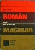Mic Dictionar Roman-Maghiar, Eva Turcu, Ed. Sport-Turism, 10000 cuvinte, 1978, Limba Romana/Maghiara