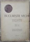Bucurestii Vechi, anii I-IV// 1935