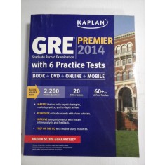 GRE (Graduate Record Examination) PREMIER 2014 with 6 Practice Tests BOOK+ DVD + ONLINE + MOBILE - Kaplan Publishing, 2013