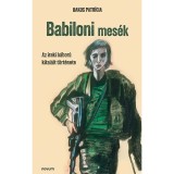 Babiloni mes&eacute;k - Bakos Patr&iacute;cia