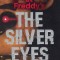 The Silver Eyes