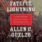 Fateful Lightning: A New History of the Civil War &amp; Reconstruction