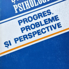 Stiinta Psihologica: Progres, Probleme Si Perspective - Igor Racu ,559918