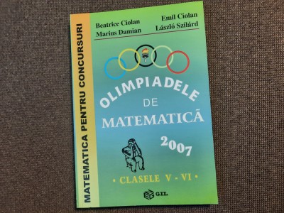 OLIMPIADELE DE MATEMATICA 2007 CLS V-VII MARIUS DAMIAN foto