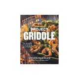 Project Griddle: The Versatile Art of Grilling on a Flattop