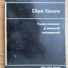 Dinu Sararu - Teatru romanesc si interpreti contemporani (contine sublinieri)