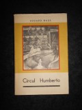 Eduard Bass - Circul Humberto (1966, editie cartonata)