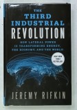 THE THIRD INDUSTRIAL REVOLUTION by JEREMY RIFKIN , 2011