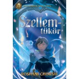 Szellemt&uuml;k&ouml;r - Roshani Chokshi