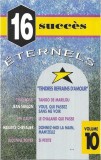 Various - 16 Succ&egrave;s &Eacute;ternels Volume 10, Caseta audio