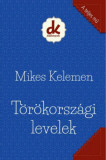 T&ouml;r&ouml;korsz&aacute;gi levelek - Mikes Kelemen, 2014