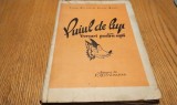 PUIUL DE LUP versuri - Luda Mielut, Desda Monic - P. MITRANESCU (desene) - Editura Ramuri, Craiova, F.An, 84 p.