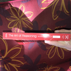 The art of reasoning An introduction to logic David Kelley