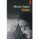Grazia | Mircea Tuglea
