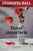 Araminta Hall, Femei imperfecte, 2022, Trei